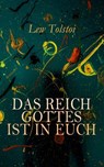 Das Reich Gottes ist in Euch - Lew Tolstoi - 4066339590434