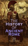 The History of Ancient Rome – 20 Essential Books - Edward Gibbon ; Theodor Mommsen ; Plutarch ; Livy ; Julius Caesar ; Emperor of Rome Augustus ; Suetonius ; Tacitus ; Polybius ; Marcus Aurelius ; Harold Whetstone Johnston ; A. H. J. Greenidge ; John Bagnell Bury ; Samuel Griswold Goodrich ; Marc Monnier  - 4066339592582