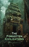 The Forgotten Civilizations: 20 Lost World Novels - Jules Verne ; Edgar Allan Poe ; Edgar Rice Burroughs ; H. Rider Haggard ; H. G. Wells ; James De Mille ; H. P. Lovecraft ; Abraham Merritt ; Edward Bulwer Lytton ; William Scott-Elliot ; Arthur Conan Doyle ; Jonathan Swift ; J. Allan Dunn ; Charles John C - 4066339592902