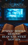 Iconic Books Behind Blockbuster Movies - William Shakespeare ; Jane Austen ; Joseph Conrad ; T. E. Lawrence ; Arthur Conan Doyle ; Frederick Marryat ; R. L. Stevenson ; Pierre Choderlos de Laclos ; Nathaniel Hawthorne ; Geoffrey Chaucer ; Charles Dickens ; Alexandre Dumas ; Homer - 4066339593206