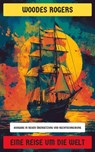 Eine Reise um die Welt - Woodes Rogers - 4066339600027