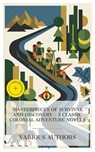 Masterpieces of Survival and Discovery – 3 Classic Colonial Adventure Novels - Mayne Reid ; Edward Sylvester Ellis ; Edgar Wallace ; Liam Mercer - 4066339984080