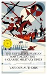 The Definitive Russian War Collection – 4 Classic Military Epics - Nikolai Vasilievich Gogol ; Leo Tolstoy ; Stephen Crane ; Jules Verne ; Megan Flores - 4066339989450