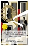 Gilded Traps & Secrets – 3 Classic Marriage Crisis Novels - Anne Brontë ; Wilkie Collins ; M. E. Braddon ; Laura Monroe - 4066339989771