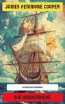 Die Wasserhexe - James Fenimore Cooper - 4099994066563