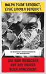 Wie man Menschen auf den ersten Blick analysiert - Ralph Paine Benedict ; Elsie Lincoln Benedict - 4099994069038