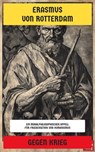 Gegen Krieg - Erasmus von Rotterdam - 4099994069533