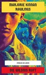 Die Wildnis ruft - Marjorie Kinnan Rawlings - 4099994071376