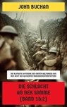Die Schlacht an der Somme (Band 1&2) - John Buchan - 4099994071796