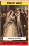 Orlow und seine Frau - Maksim Gorky - 4099994083041