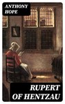 Rupert of Hentzau - Anthony Hope - 8596547003700