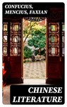 Chinese Literature - Confucius ; Mencius ; Faxian - 8596547010708
