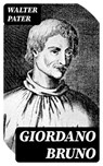 Giordano Bruno - Walter Pater - 8596547048176