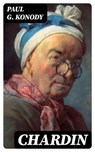 Chardin - Paul G. Konody - 8596547050155