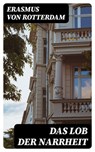 Das Lob der Narrheit - Erasmus von Rotterdam - 8596547077848