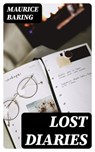 Lost Diaries - Maurice Baring ; Georgia Fletcher - 8596547122852