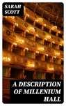 A Description of Millenium Hall - Sarah Scott - 8596547174721