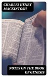 Notes on the Book of Genesis - Charles Henry Mackintosh - 8596547242321
