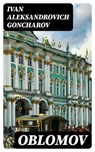 Oblomov - Ivan Aleksandrovich Goncharov - 8596547251422