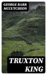 Truxton King - George Barr McCutcheon - 8596547377481