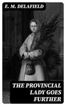 The Provincial Lady Goes Further - E. M. Delafield - 8596547391401