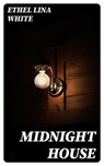 Midnight House - Ethel Lina White - 8596547422136