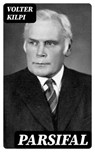 Parsifal - Volter Kilpi - 8596547462248