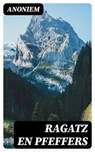 Ragatz en Pfeffers - Anoniem ; Levi Schouten - 8596547475293