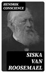 Siska van Roosemael - Hendrik Conscience - 8596547475576