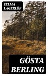 Gösta Berling - Selma Lagerlöf - 8596547477341
