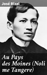 Au Pays des Moines (Noli me Tangere) - José Rizal - 8596547555162