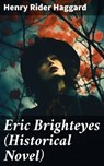 Eric Brighteyes (Historical Novel) - Henry Rider Haggard - 8596547688990