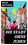 Die Stadt ohne Juden - Hugo Bettauer - 8596547737803