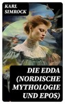 Die Edda (Nordische Mythologie und Epos) - Karl Simrock - 8596547738664