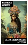 Maya der indische Mythos - Heinrich Zimmer - 8596547753087