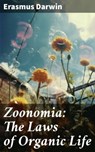 Zoonomia: The Laws of Organic Life - Erasmus Darwin - 8596547779414