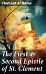 The First & Second Epistle of St. Clement - Clement of Rome - 8596547789413