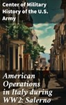 American Operations in Italy during WW2: Salerno - Center of Military History of the U.S. Army - 8596547789949
