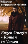Eugen Onegin - Roman in Versen - Alexander Sergejewitsch Puschkin - 8596547795278