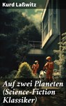 Auf zwei Planeten (Science-Fiction Klassiker) - Kurd Laßwitz - 8596547797470