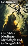 Die Edda - Nordische Mythologie und Heldengedichte - Karl Simrock - 8596547804840