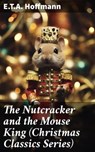 The Nutcracker and the Mouse King (Christmas Classics Series) - E.T.A. Hoffmann - 8596547805755