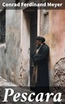 Pescara - Conrad Ferdinand Meyer - 8596547858362