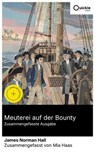 Meuterei auf der Bounty (Zusammengefasste Ausgabe) - James Norman Hall ; Mia Haas - 8596547886846