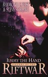 Jimmy the Hand - Raymond E. Feist ; Steve Stirling - 9780006483908