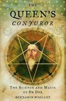 The Queen’s Conjuror - Benjamin Woolley - 9780006552024