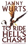 Wurts, J: To Ride Hell's Chasm - Janny Wurts - 9780007101115