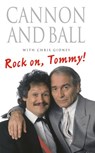 Rock On, Tommy! - Tommy Cannon ; Bobby Ball - 9780007113361