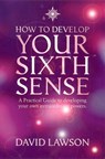 How to Develop Your Sixth Sense - David Lawson - 9780007117000