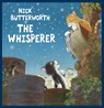 The Whisperer - Nick Butterworth - 9780007120185